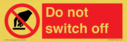 do-not-switch-off-prohibition-sign~